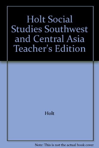 Book Holt Social Studies: Southwest And Central Asia free