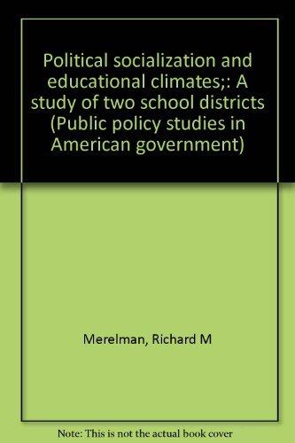 Book Political Socialization and Educational Climates: A Study of Two School Districts free