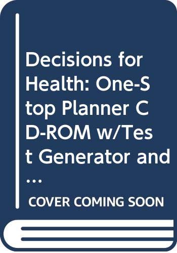 Book Decisions for Health: One-Stop Planner CD-ROM w/Test Generator and State-Specific Resources Level Blue free