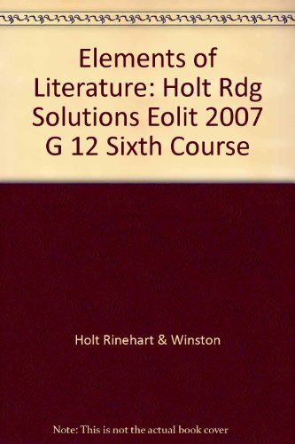Book Elements of Literature: Reading Solutions Sixth Course free