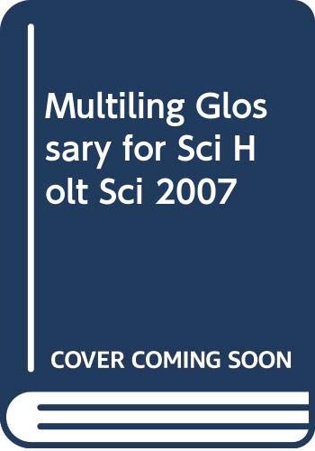 Book Holt Science & Technology: Multilingual Glossary for Science free