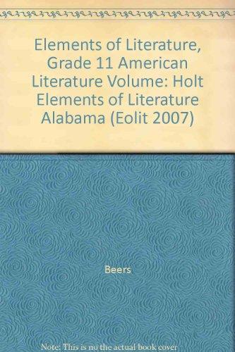 Book Elements of Literature Alabama: Holt Elements of Literature Student Edition, American Literature, Volume 2008 free