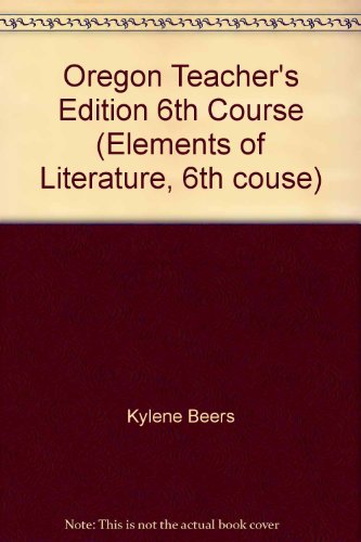 Book Oregon Teacher's Edition 6th Course (elements Of Literature, 6th Couse) free