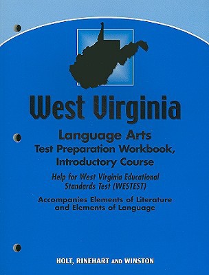 Book Elements Of Literature West Virginia: Language Arts Test Preparation Workbook Introductory Course free