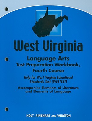 Book Elements of Literature West Virginia: Language Arts Test Preparation Workbook Fourth Course free