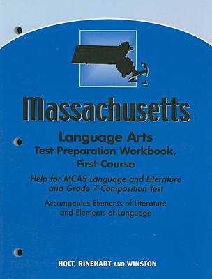 Book Elements Of Literature Massachusetts: Language Arts Test Preparation Workbook First Course free