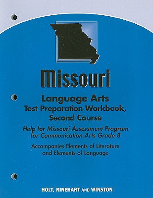 Book Holt Elements Of Literature Missouri: Language Arts Test Preparation Workbook Second Course (eolit 2007) free