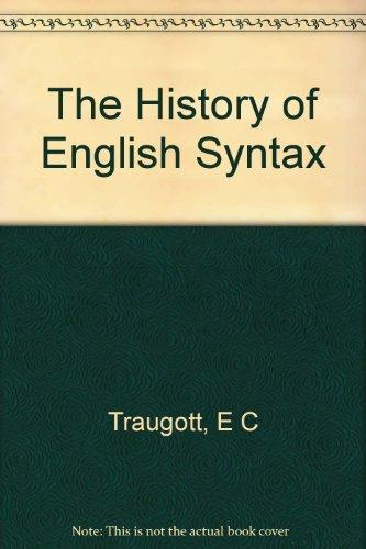 Book A History of English Syntax: A Transformational Approach to the History of English Sentence Structure (The Transatlantic Series in Linguistics) free