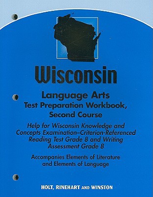 Book Elements Of Literature Wisconsin: Language Arts Test Preparation And Practice Workbook Second Course free