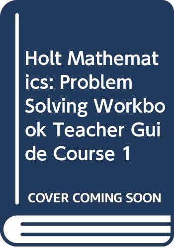 Book Holt Mathematics: Problem Solving Workbook Teacher Guide Course 1 free