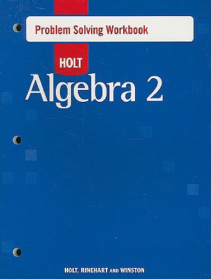 Book Holt Algebra 2: Problem Solving Workbook free