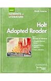 Book Elements of Literature: Holt Adapted Reader, Grade 12, 6th Course free