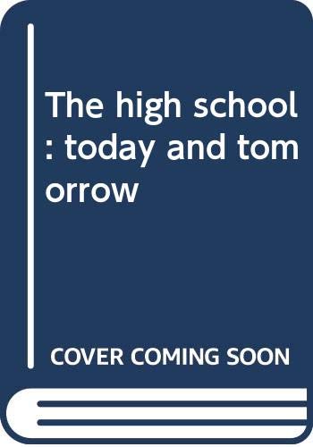 Book The high school: today and tomorrow free
