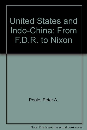 Book The United States and Indochina, from FDR to Nixon (Berkshire studies in history) free