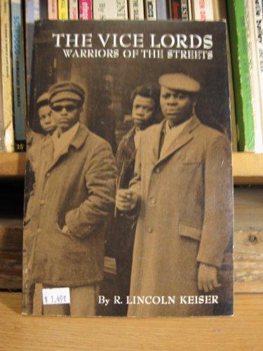 Book The Vice Lords - Warriors Of The Streets (Case studies in cultural anthropology) free