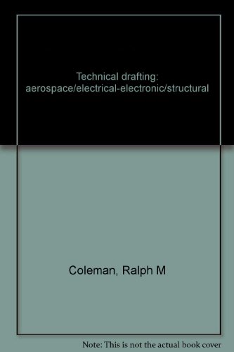Book Technical Drafting:Aerospace/electrical-Electronic/structural: Aerospace/electrical-Electronic/structural free