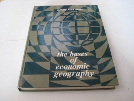 Book The bases of economic geography: An essay on the spatial characteristics of man's economic activities free