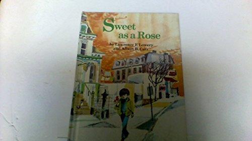 Book Sweet As A Rose (their An I Wonder Why Reader) free