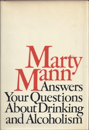 Book Marty Mann answers your questions about drinking and alcoholism free