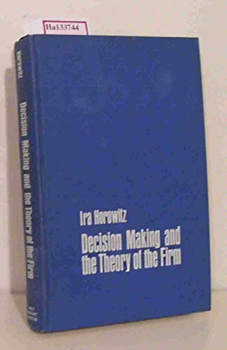 Book Decision Making and the Theory of the Firm free