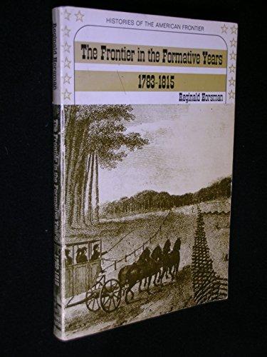 Book The frontier in the formative years, 1783-1815 (Histories of the American frontier) free