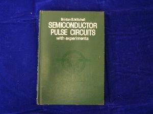 Book Semiconductor Pulse Circuits With Experiments free