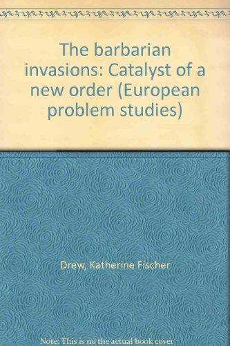 Book The Barbarian Invasions: Catalyst of a New Order free