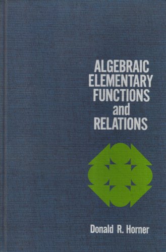 Book Algebraic Elementary Functions And Relations free