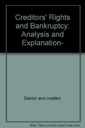 Book Creditors' Rights And Bankruptcy;: Analysis And Explanation, (holt/landmark Law Summaries, 11) free
