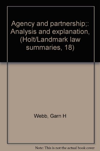 Book Agency And Partnership;: Analysis And Explanation, (holt/landmark Law Summaries, 18) free