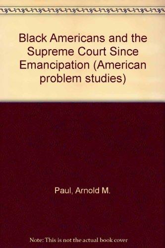 Book Black Americans and the Supreme Court Since Emancipation: Betrayal or Protection? (Holt/Landmark Law Summaries, 11) free