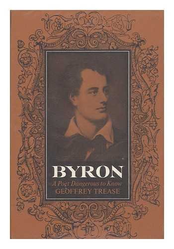 Book Byron: a poet dangerous to know free