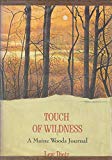 Book Touch of Wildness: A Maine Woods Journal free