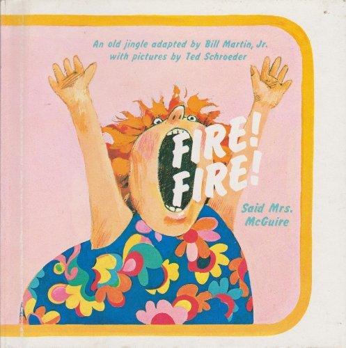 Book Fire! Fire! Said Mrs. McGuire (A Bill Martin Instant Reader) free Book Fire! Fire! Said Mrs. McGuire (A Bill Martin Instant Reader) free