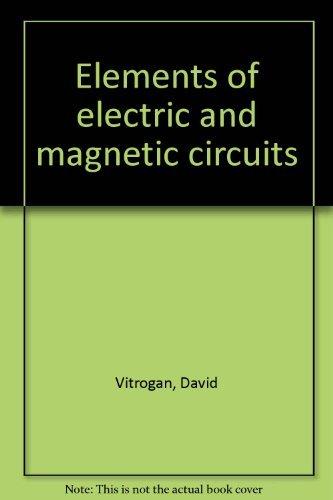 Book Elements of electric and magnetic circuits free