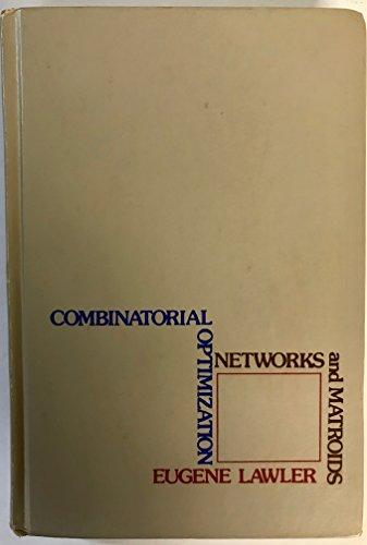 Book Combinatorial Optimization: Networks and Matroids free