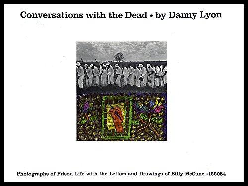 Book Conversations with the dead: Photos. of prison life, with the letters and drawings of Billy McCune #122054 free