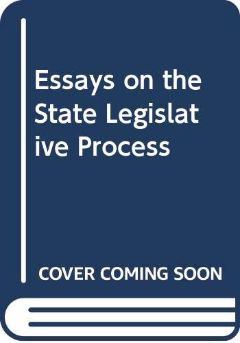 Book Essays On The State Legislative Process free