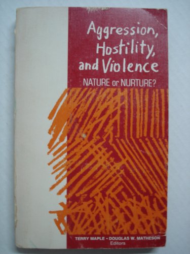 Book Aggression, hostility, and violence;: Nature or nurture? free