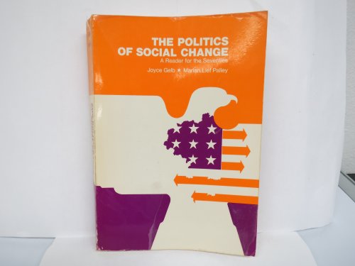 Book The politics of social change;: A reader for the seventies free