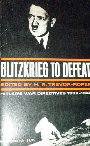 Book Blitzkrieg to defeat: Hitler's war directives, 1939-1945 free