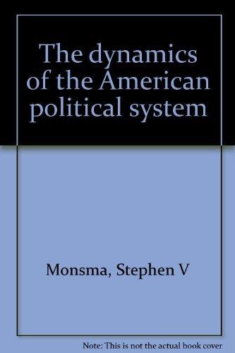 Book The Dynamics Of The American Political System free