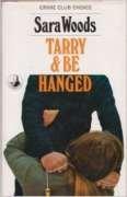 Book Tarry And Be Hanged (a Rinehart Suspense Novel) free