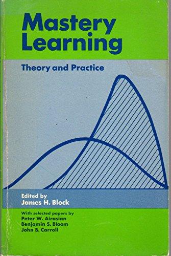 Book Mastery Learning: Theory and Practice free