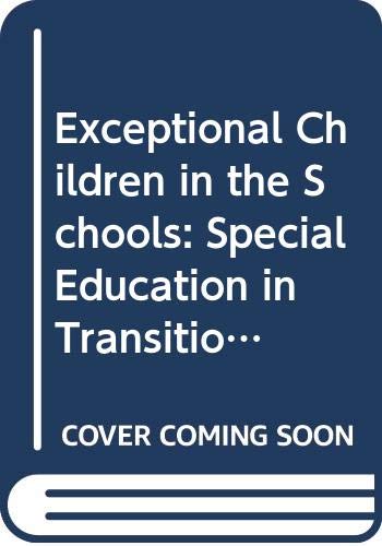 Book Exceptional Children in the Schools: Special Education in Transition. free
