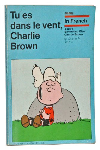 Book Tu Es Dans Le Vent, Charlie Brown (French Edition) free