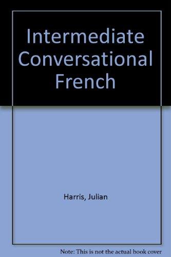 Book Intermediate Conversational French free
