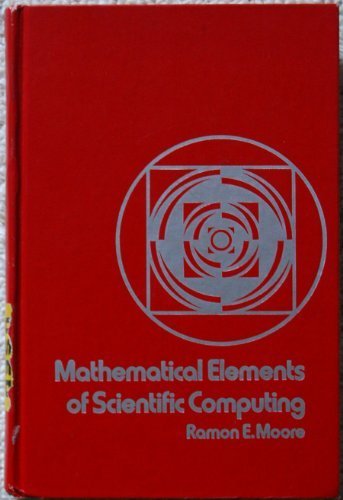 Book Mathematical Elements Of Scientific Computing free