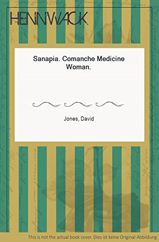 Book Sanapia, Comanche Medicine Woman, (Series in Quantitative Methods for Decision-Making) free