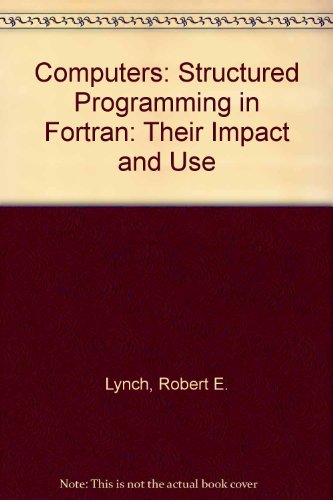 Book Computers, Their Impact And Use: Structured Programming In Pl/1 free